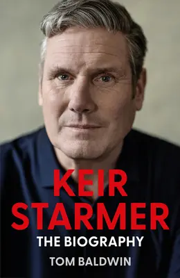 Keir Starmer: Životopis - Keir Starmer: The Biography