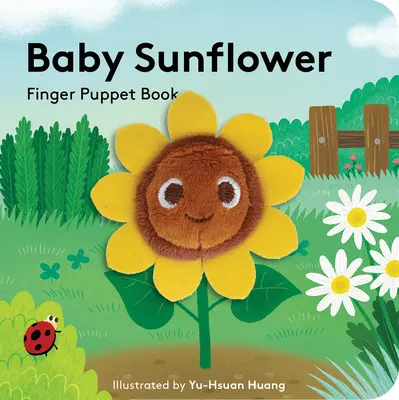 Dětská slunečnice: Knížka pro prstové loutky - Baby Sunflower: Finger Puppet Book