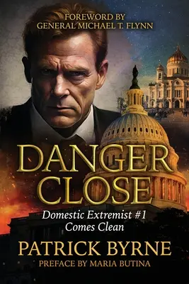 Nebezpečná blízkost: Domácí extremista č. 1 se přiznal - Danger Close: Domestic Extremist #1 Comes Clean