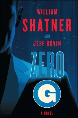 Zero-G: Kniha 1 - Zero-G: Book 1