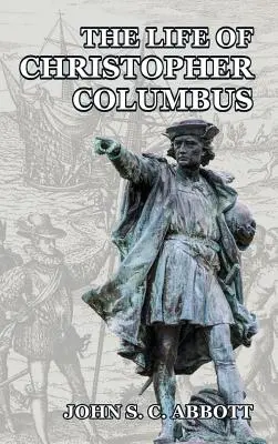 Život Kryštofa Kolumba - The Life of Christopher Columbus
