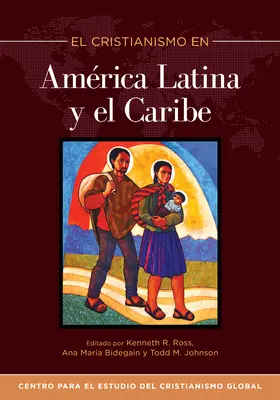 El Cristianismo En Amrica Latina Y El Caribe (Křesťanství v Latinské Americe a Karibiku) - El Cristianismo En Amrica Latina Y El Caribe