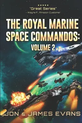 Vesmírné komando královské námořní pěchoty, svazek 2 - The Royal Marine Space Commandos Vol 2