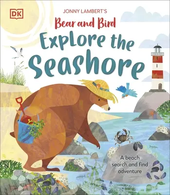 Medvěd a pták Jonnyho Lamberta zkoumají mořské pobřeží - Jonny Lambert’s Bear and Bird Explore the Seashore