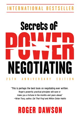 Tajemství silového vyjednávání, 25. výroční vydání - Secrets of Power Negotiating, 25th Anniversary Edition