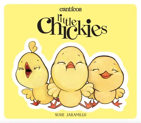 Malá kuřátka / Los Pollitos: Dvojjazyčná knížka se zvedacími klapkami (Lift-The-Flap Book) - Little Chickies / Los Pollitos: A Bilingual Lift-The-Flap Book