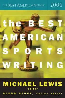 Nejlepší americká sportovní literatura 2006 - The Best American Sports Writing 2006