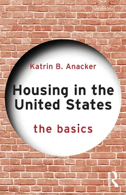 Bydlení ve Spojených státech: Základní informace - Housing in the United States: The Basics