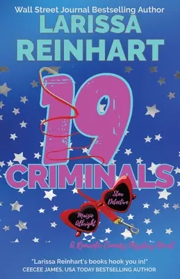 19 zločinců: Romantická komedie, tajemný román - 19 Criminals: A Romantic Comedy Mystery Novel