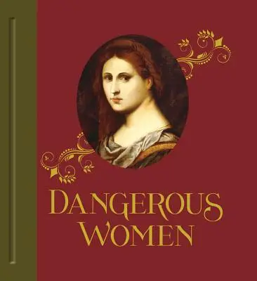 Nebezpečné ženy - Dangerous Women