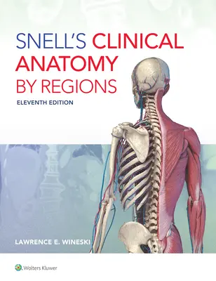 Snellova klinická anatomie podle regionů - Snell's Clinical Anatomy by Regions
