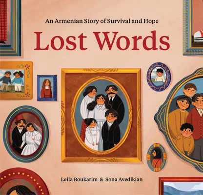 Ztracená slova: Arménský příběh o přežití a naději - Lost Words: An Armenian Story of Survival and Hope