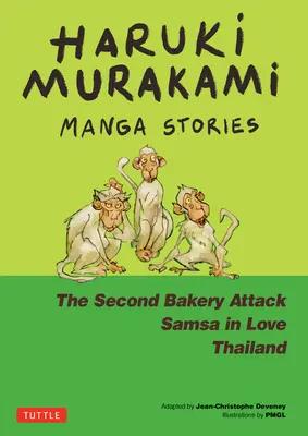 Haruki Murakami Manga povídky 2: Druhý útok na pekárnu; Zamilovaný Samsa; Thajsko - Haruki Murakami Manga Stories 2: The Second Bakery Attack; Samsa in Love; Thailand