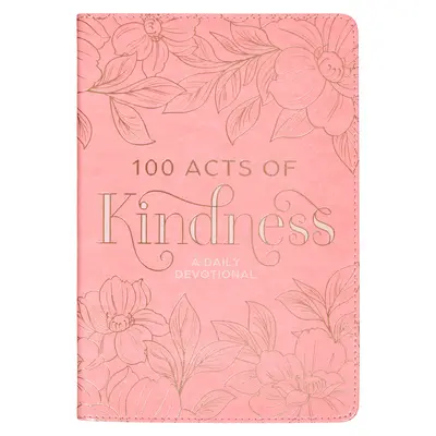 100 skutků laskavosti Devotional - 100 Acts of Kindness Devotional