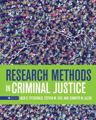 Výzkumné metody v trestním soudnictví - Research Methods in Criminal Justice