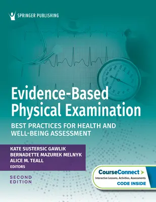Fyzikální vyšetření založené na důkazech: Nejlepší postupy pro hodnocení zdraví a pohody - Evidence-Based Physical Examination: Best Practices for Health and Well-Being Assessment