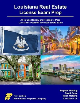 Louisiana Real Estate License Exam Prep: Všichni v jednom: Přehled a testování pro složení louisianské zkoušky Pearson Vue Real Estate Exam. - Louisiana Real Estate License Exam Prep: All-in-One Review and Testing to Pass Louisiana's Pearson Vue Real Estate Exam