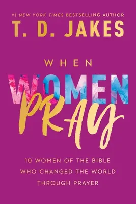 Když se ženy modlí - When Women Pray