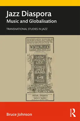 Jazzová diaspora: hudba a globalizace - Jazz Diaspora: Music and Globalisation