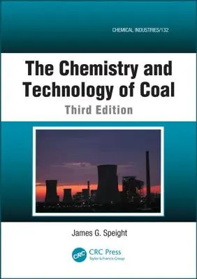 Chemie a technologie uhlí - The Chemistry and Technology of Coal
