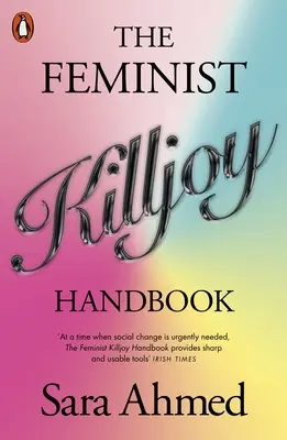 Příručka feministických zabijáků - Feminist Killjoy Handbook